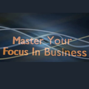 Focus Your Way To Success